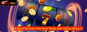 Bí Kíp Nổ Hũ Trăm Trận Trăm Thắng, Rinh Thưởng Khổng Lồ