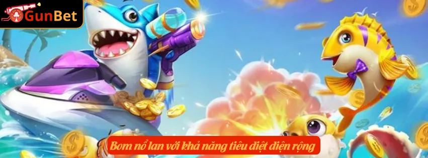 Bom nổ lan với khả năng tiêu diệt diện rộng 