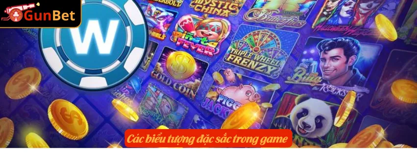 Các biểu tượng đặc sắc trong game
