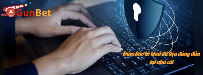 Đảm bảo kê khai dữ liệu đúng đắn tại nhà cái 