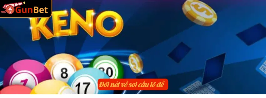 Đôi nét về soi cầu lô đề  