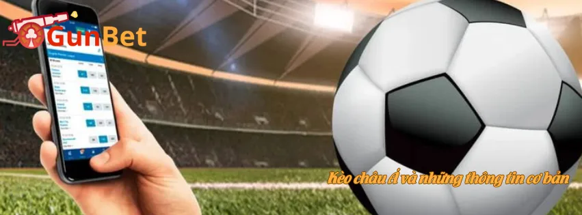 Kèo châu Á và những thông tin cơ bản  