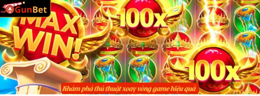 Khám phá thủ thuật xoay vòng game hiệu quả