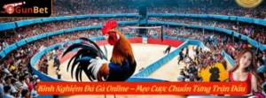 Kinh Nghiệm Đá Gà Online – Mẹo Cược Chuẩn Từng Trận Đấu