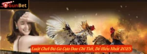 Luật Chơi Đá Gà Cựa Dao Chi Tiết, Dễ Hiểu Nhất 2025
