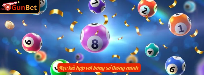Mẹo kết hợp với bóng số thông minh