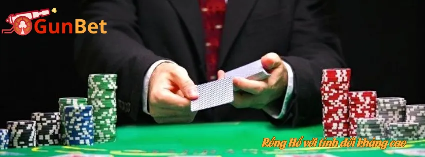 Rồng Hổ với tính đối kháng cao